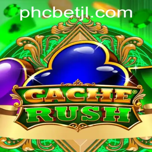 CacheRush: A Thrilling New Adventure in the World of PHCBET