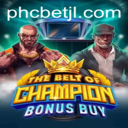 Discover the Exciting World of TheBeltOfChampionBonusBuy with PHCBet: Game Description, Introduction, and Rules