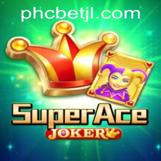 Exploring SuperAceJoker: A Revolutionary Gaming Experience with PHCBet