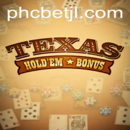 Exploring the Exciting World of Texas Hold'em Bonus and PHC Bet